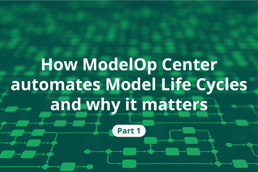 ModelOp Center automates Model Life Cycles part 1